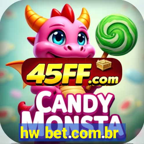 hw bet.com.br
